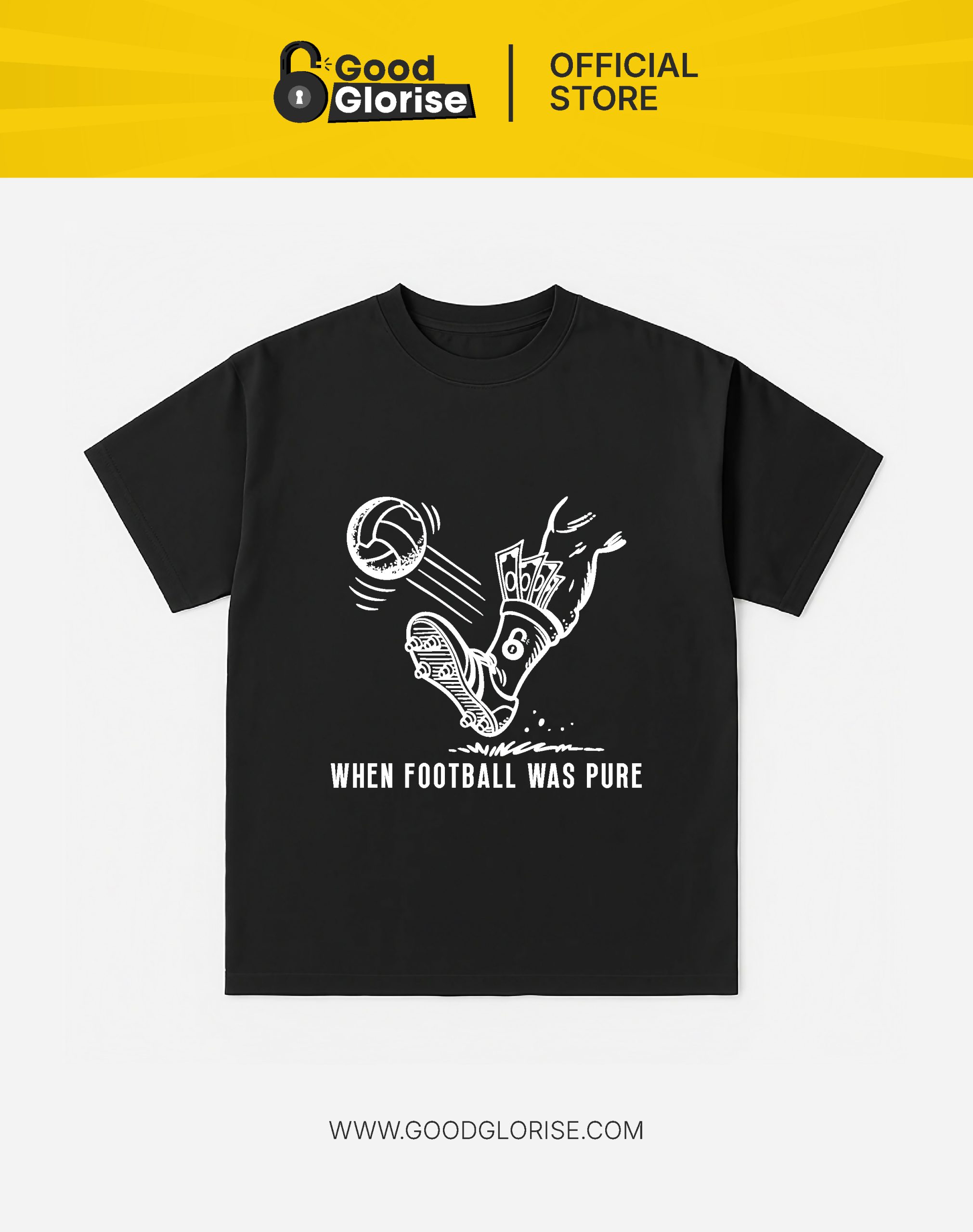 GOOD GLORISE T-Shirt When Football Was Pure - Black