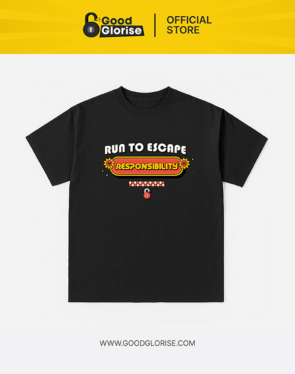 GOOD GLORISE T-Shirt Run to Escape Responsibility - Black